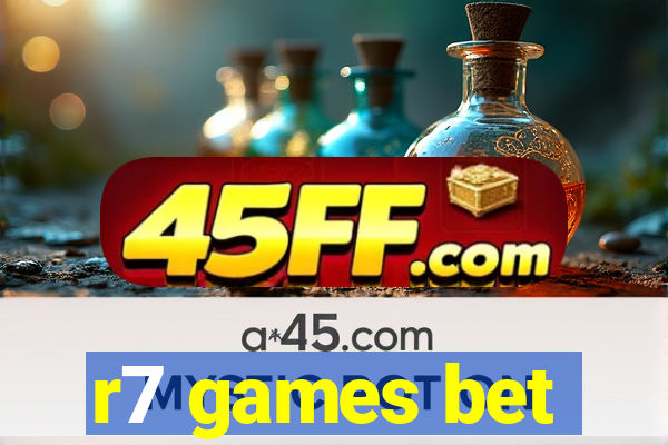 r7 games bet